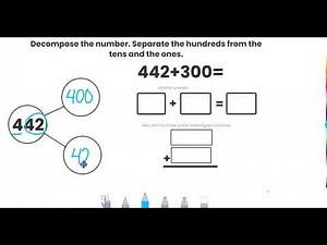 Decomposing 3 digit numbers & adding hundreds