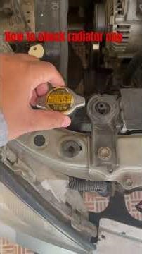 How to check car radiator cap