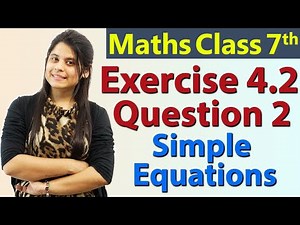 Q 2, Ex 4.2 - Simple Equations - Chapter 4 - Maths Class 7th - NCERT