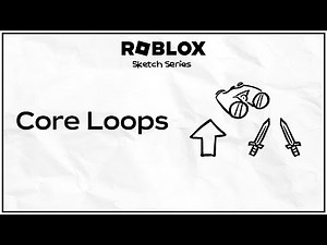 What's a core loop on Roblox?