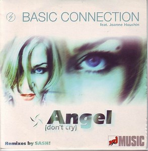Basic Connection Feat. Joanne Houchin - Angel (Don't Cry)
