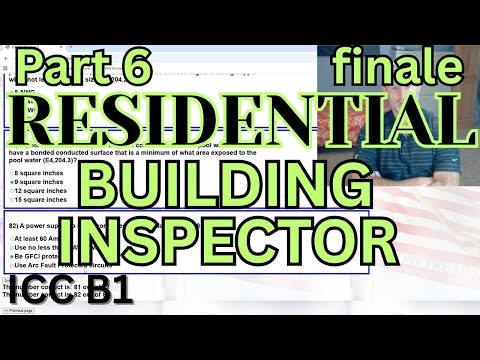 Part 6 ICC Residential Building Inspector (B1) Chapters 26-42 || Final Free online test & notes