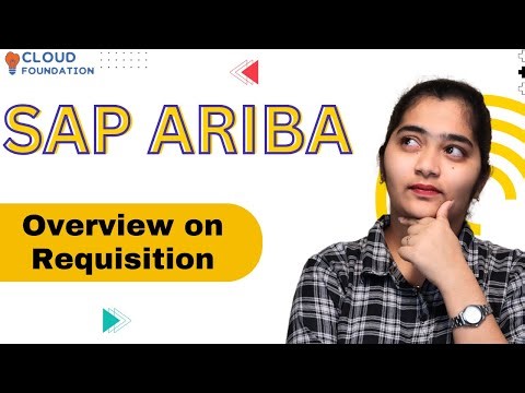 SAP Ariba Overview on Requisition | SAP Ariba Certification Training | SAP Ariba | CloudFoundation
