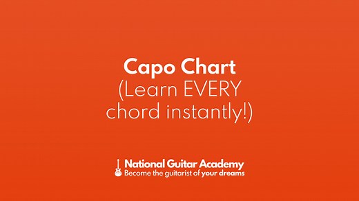 Capo Chart (Learn EVERY chord instantly!) - National Guitar Academy