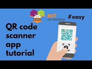 How to make a supereasy QR code scanner with mit app inventor! mitTutorial