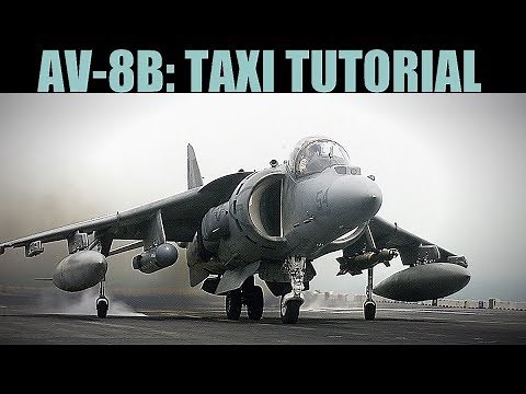 AV-8B Harrier: Taxi Tutorial | DCS WORLD