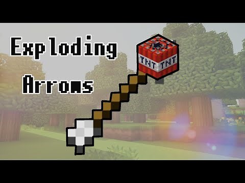 How to make EXPLODING ARROWS in Minecraft