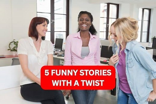 5 funny stories with a twist that’ll make you laugh