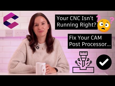 CAM Post Processors Explained | How to Get the Right NC Code Every Time