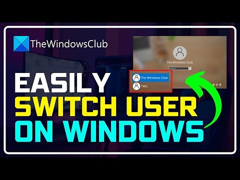 How to SWITCH Users on Windows 11/10 | Change User Account [EASY PROCESS]