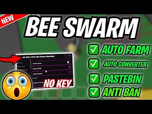 *NEW* Bee Swarm Simulator Script (PASTEBIN 2025) (AUTO CONVERTER , AUTOFARM , ESP)