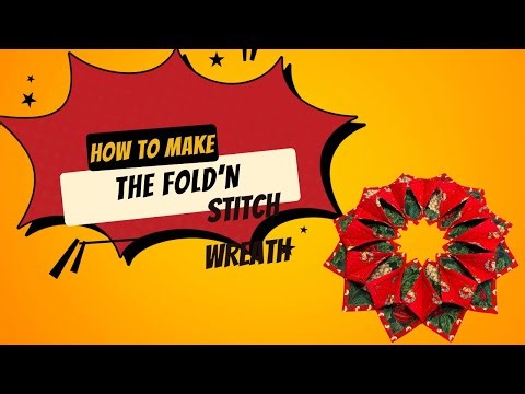 How to make the Fold’ n Stitch Wreath / nikkelanddimedecor Tutorial