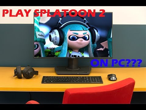 How to get Splatoon 2 on PC and Android [Tutorial 2017]
