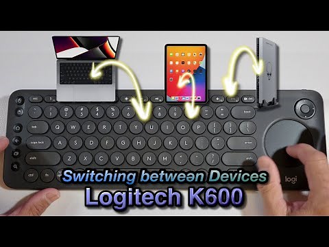 Logitech K600 Wireless TV Keyboard, Switching between Devices, Setups and Tests