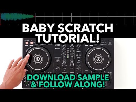 Baby Scratch Tutorial - Scratching Lesson for Beginner DJs