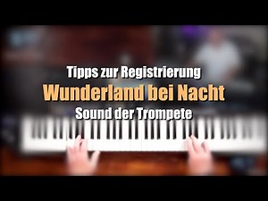 Alle Keyboards - Tipps zur Registrierung - "Wunderland bei Nacht" - Trompete # 1171
