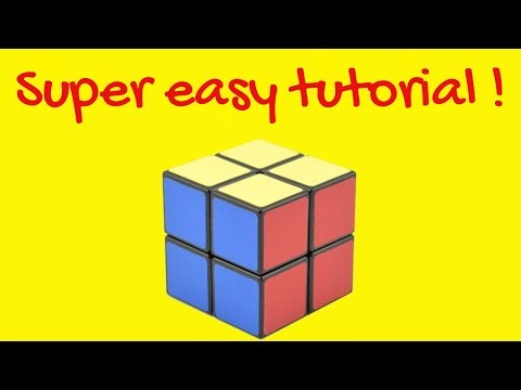 TUTORIAL: HOW TO SOLVE THE 2x2 RUBIK'S CUBE