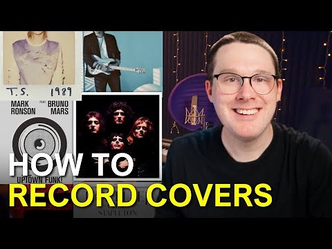 How to Record Cover Songs at Home! (8 Easy Steps)