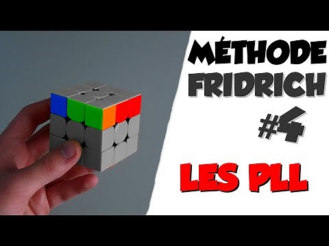 MÉTHODE FRIDRICH AVANCÉE #4 | LES PLL - TUTORIEL
