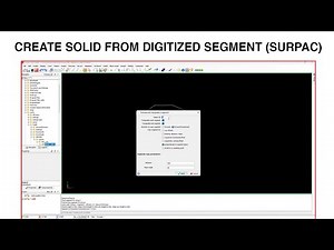 CREATE SOLID FROM DIGITIZED SEGMENT (SURPAC 6.6)