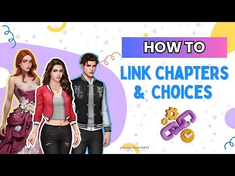 How To LINK Chapters and Link Clothes Choices | Chapters: Interactive Stories Tutorial Part 12