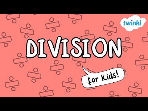 Division for Kids | How to Divide | Twinkl USA