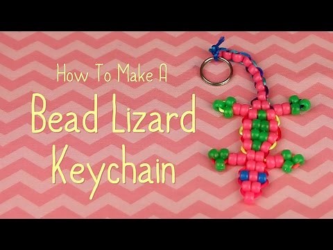 How To Make A Bead Lizard Keychain