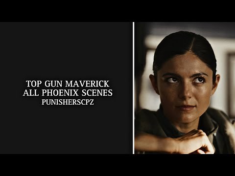 Top Gun Maverick | All Phoenix Scenes