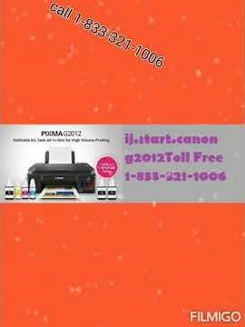 Canon.com/ijsetup @ 1-833-321-1006 | ij.start.canon Setup Video | IJ start Canon printer Setup Video