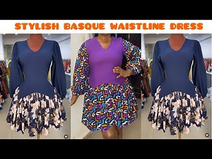 How to make a Stylish Basque Waistline Gathered Dress