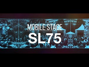 モバイルステージ【SL75】プロモーション映像