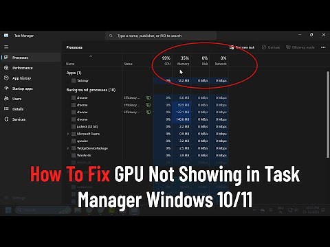 How To Fix GPU Not Showing in Task Manager on Windows 10/11