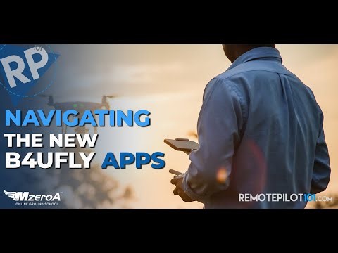 Navigating The New Generation of B4UFly Apps