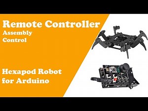 Assembly and Usage of Remote Controller for Arduino Hexapod Robot