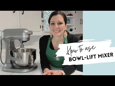 How to use your bowl-lift KitchenAid: attachments, mixer tutorial, and speeds