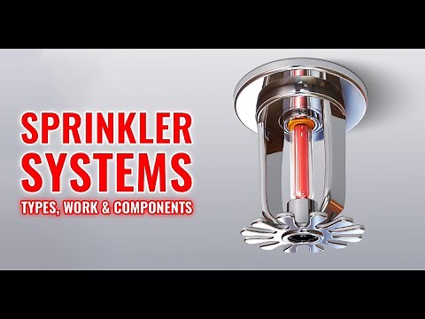 Fire Sprinkler System | Types of Sprinklers | How it Works |Components & Parts of Sprinkler | DGS