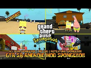 GTA SA LITE ANDROID MOD SPONGEBOB SQUAREPANTS || 43 SKIN & NO LAG - GTA SA ANDROID