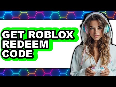 How to Get Roblox Redeem Code (Updated 2025)