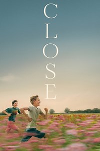Close Summary, Trailer, Cast, Where to Watch and More