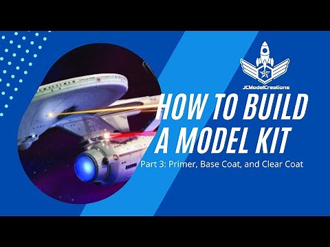 How to Build a Model Kit - Part 3: Primer, Base Coat, and Clear Coat