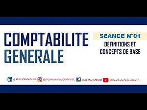 Introduction à la comptabilité générale : Définitions et concepts de base
