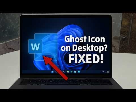 Fix Ghost or Transparent Word File Icon on Desktop in Windows 11