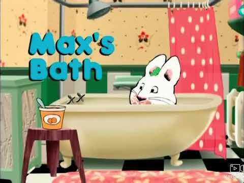 Max and Ruby Max’s Bath Title Card 🛁 💦 🚿