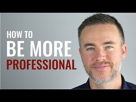 How to Be More Professional at Work