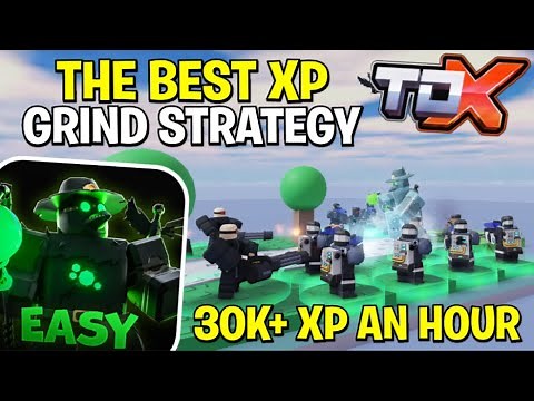 This Is The Best XP Grind Strategy.. (30K+ XP HOUR!) | Roblox Tower Defense X