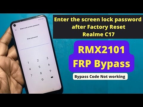 RMX2101 Enter the screen lock password after Factory Reset || Realme C17 FRP Bypass Tutorial 2022