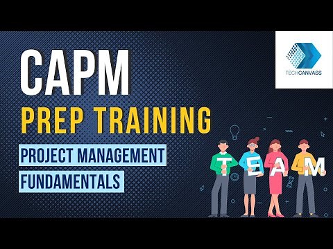 Introduction to CAPM | CAPM Preparation - class1 | Project Management Fundamentals | Techcanvass