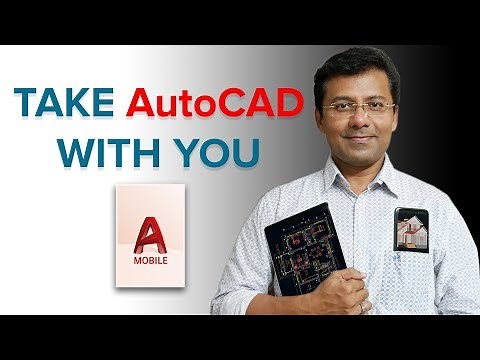 AUTOCAD MOBILE APP | AUTOCAD WEB APP | TAKE AUTOCAD WITH YOU