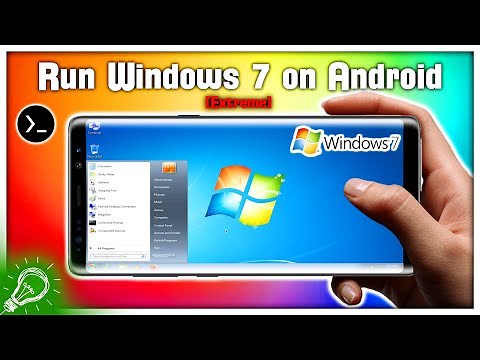 How to Install and Run Windows 7 Extreme on Android