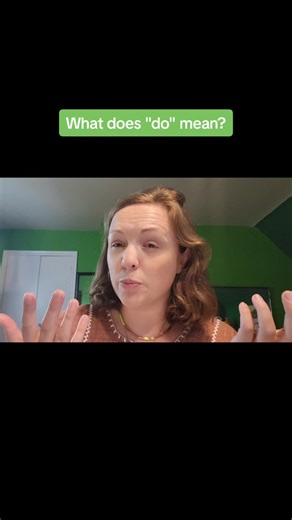 Understanding the Verb 'Do' in English Contexts